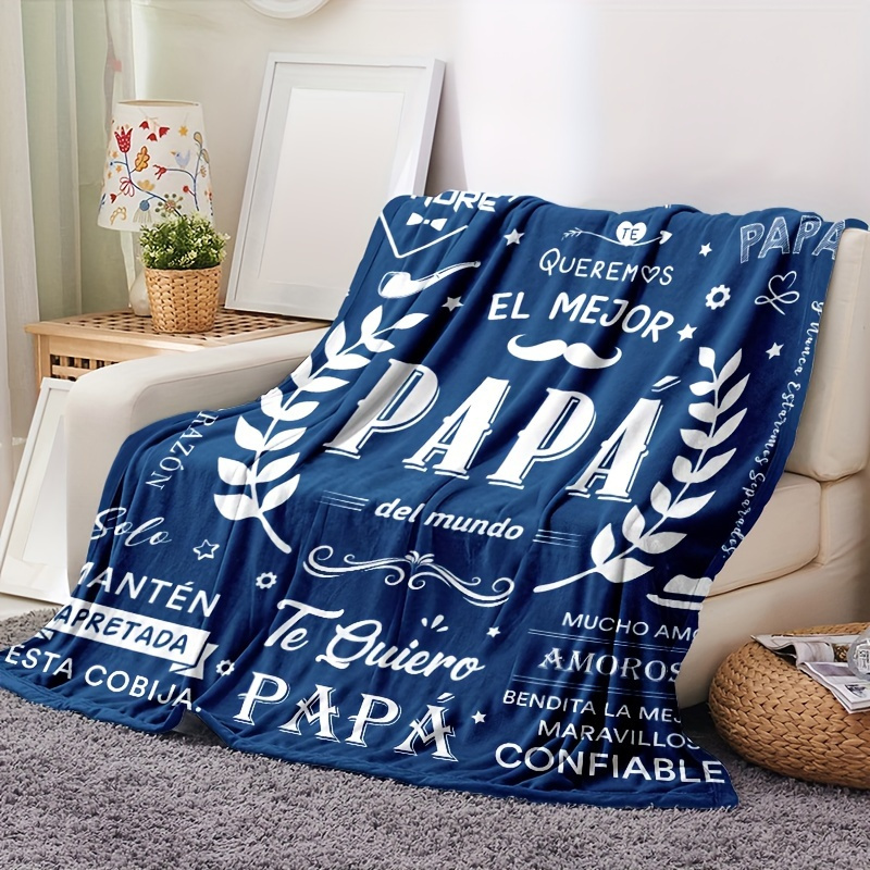 

1pc Text Print Gift Blanket For Dad, Papa Birthday Flannel Blanket, Soft Warm Throw Blanket Nap Blanket For Couch Sofa Office Bed Camping Travel, Multi-purpose Gift Blanket For All Season