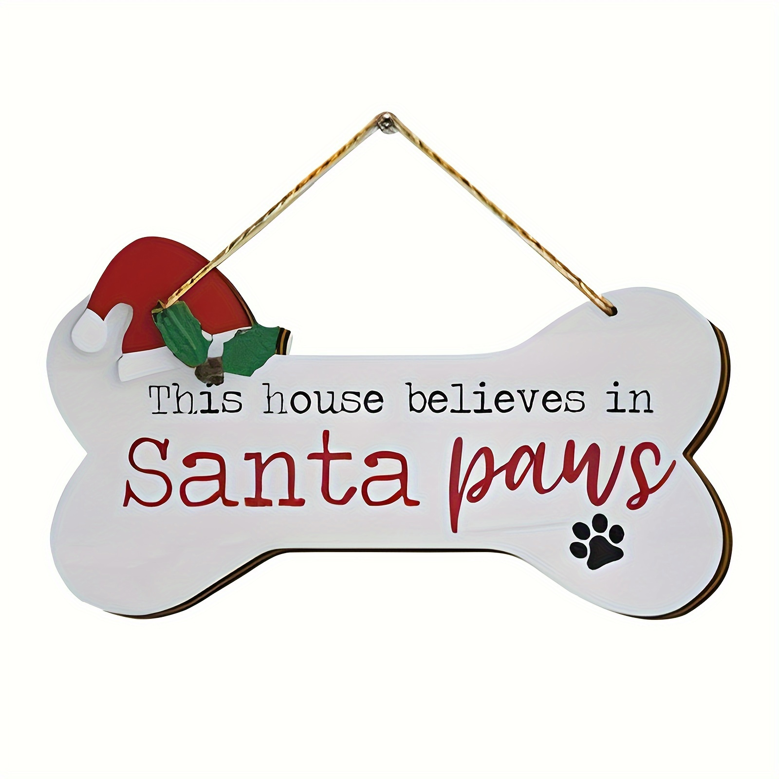 

1pc Contemporary Dog Bone Christmas Sign - This House Believes In Santa Paws Wooden Wall Hanging Ornament For Holiday Home Decor, Generaling Fit - No Electricity Or Feathers Required