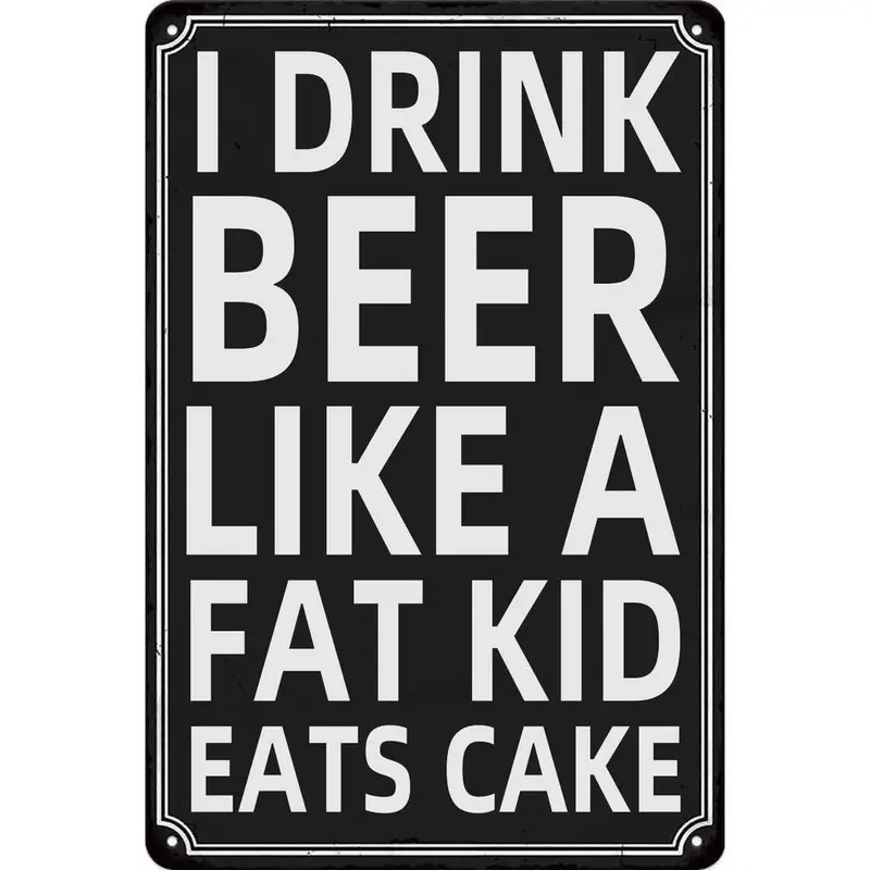 TEMU Beer Like A Fat Kid Cake Vintage Sign - 12x8 Inch Rustic Wall Art Decor For Home Bar For Man Cave Garage Pub - Durable Weather-resistant With