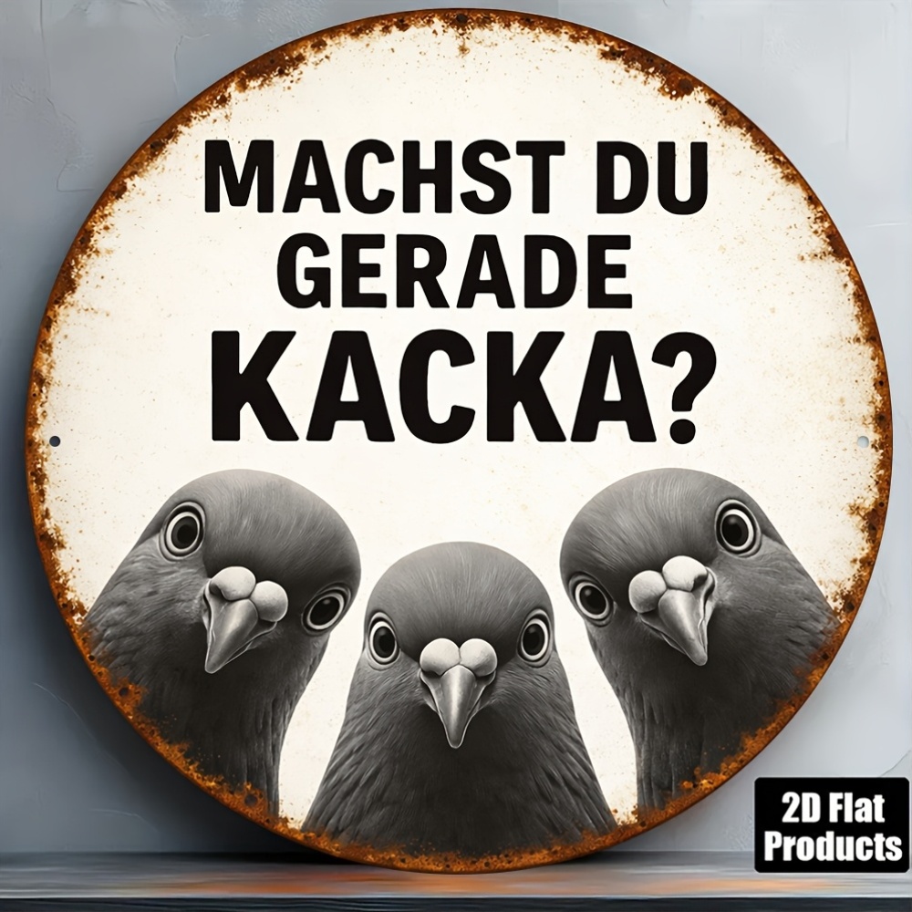 TEMU 2D Flat - . 8X8In/20X20Cm 2D Flat Rundes Schild, Retro Plakette Dekorations Schild über "Lustige Tauben, " "Was machst du jetzt, " Geeignet für