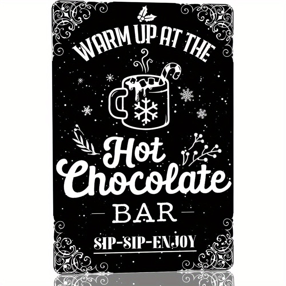 Warm Up Here Hot Chocolate Bar Metal Tin Sign Kitchen Decorative Cafe Bar  Home Metal Plate Wall Decor Restaurant Wall - AliExpress