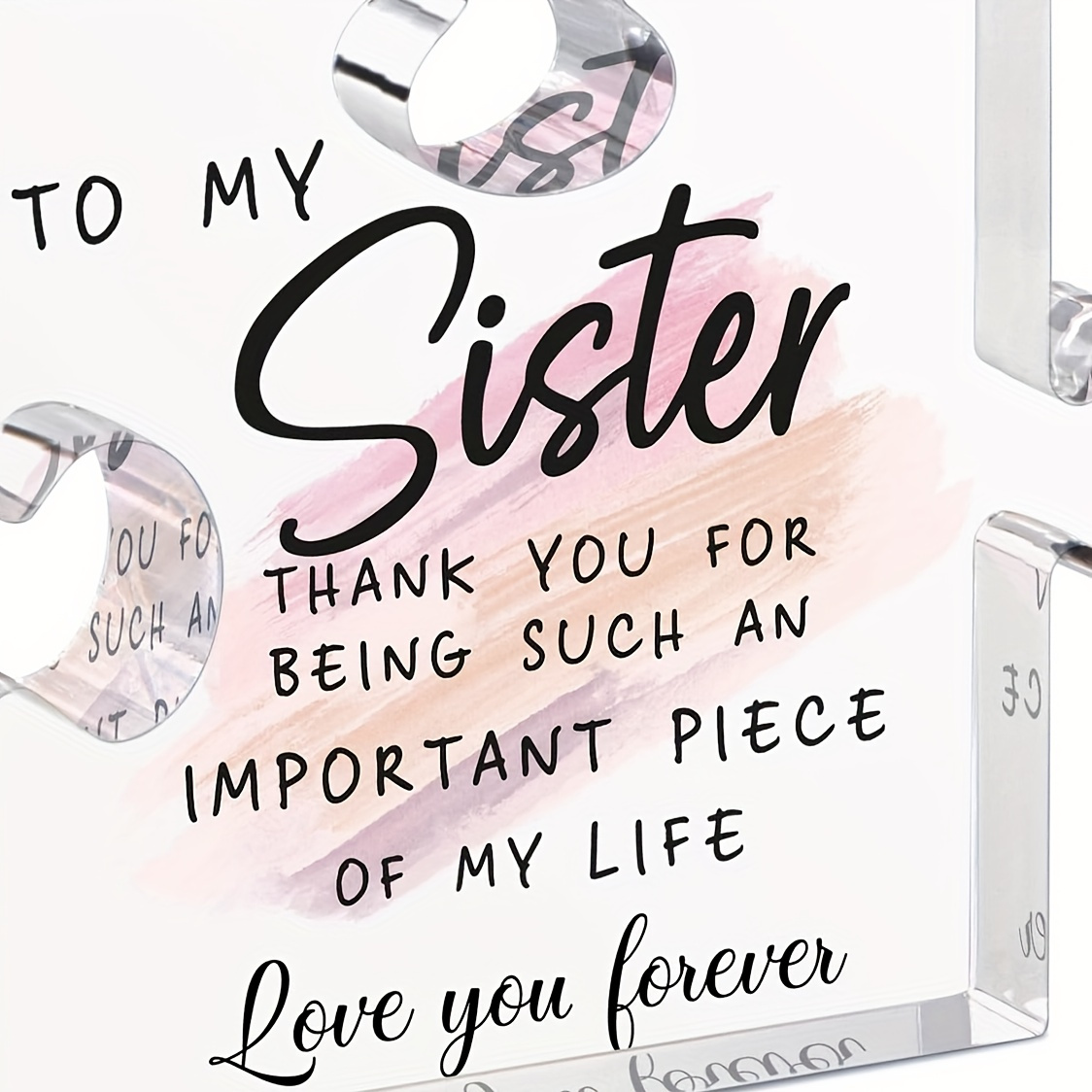 

1pc, Sister Gifts From Sister - Unique Sister Birthday Acrylic Puzzle-shaped Plaque Desk Decorations Present For Sister Thanksgiving Christmas Wedding From Sister Brother