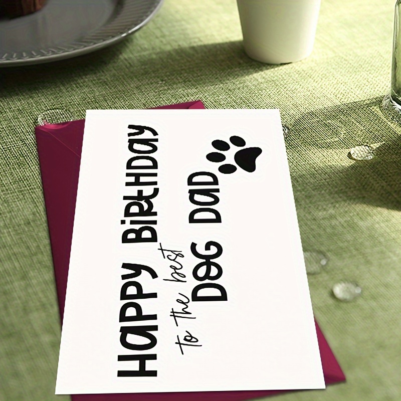 

1pc Birthday Card, The Picture Is A Card Celebrating The Birthday Of The Dog Father. There Is The Word "happy Birthday" Written "to The Best Dog Dad". Suitable For Giving To Family And Friends