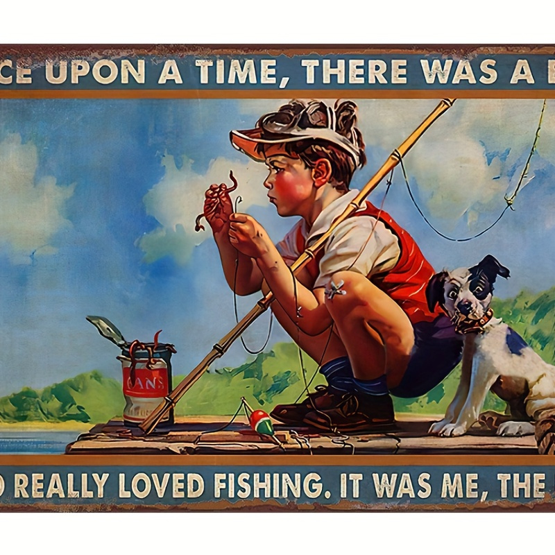 Fishing Metal Tin Sign Boy Really Loved Fishing Gift Fishing