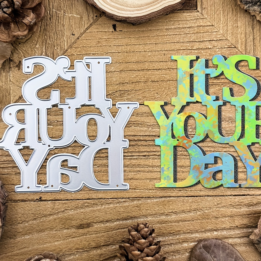 

Lovely It's Your Day Big Words Title Metal Cutting Dies Diy Scrapbooking Album Greeting Cards Home Decoration Holiday Blessing Handle Hand Made