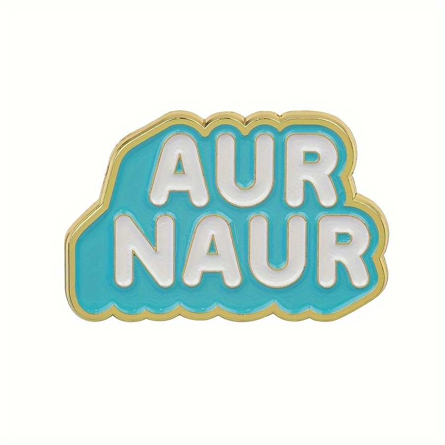 

1pc, "aur " Enamel Pin, Cute Lapel Brooch, Men' Accessory, Alloy, Novelty Clothing Jewelry, Backpack Decor, Gift For Men