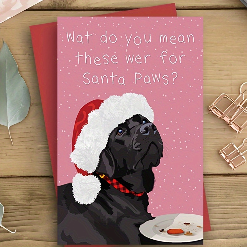 

With Santa Hat Christmas Card - Family & Friends, Ideal For Office Use, Dog Gifts