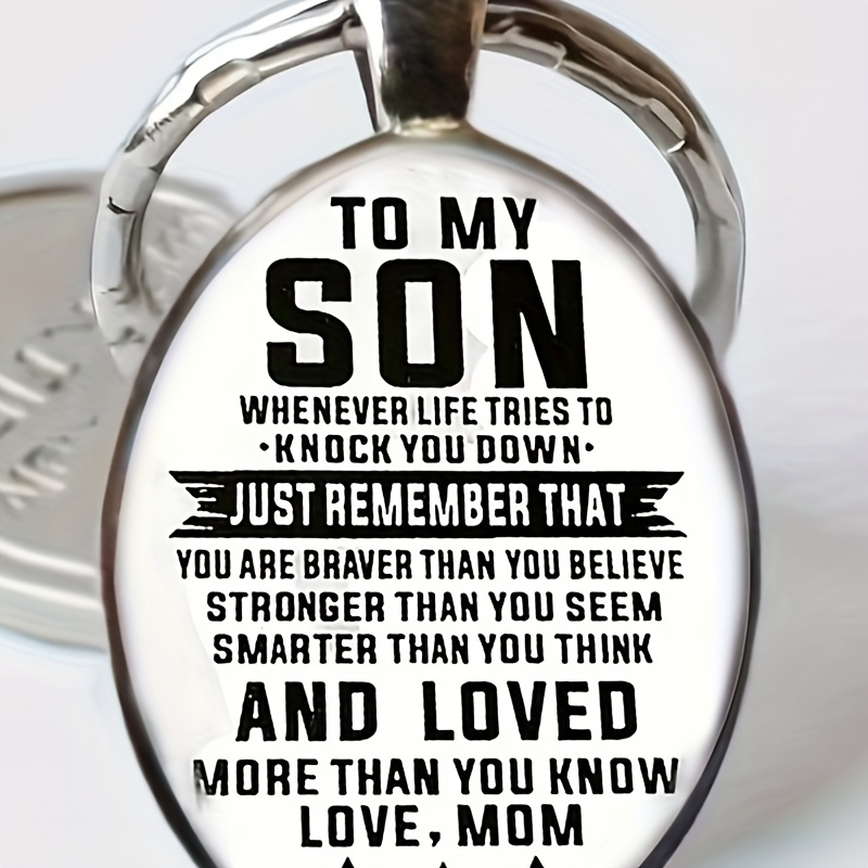 

1 Pc Inspirational Keychain, "to My Son" Encouraging Message From Mom, Alloy Metal, Birthday/graduation Durable Keyring, Motivational Family Keepsake