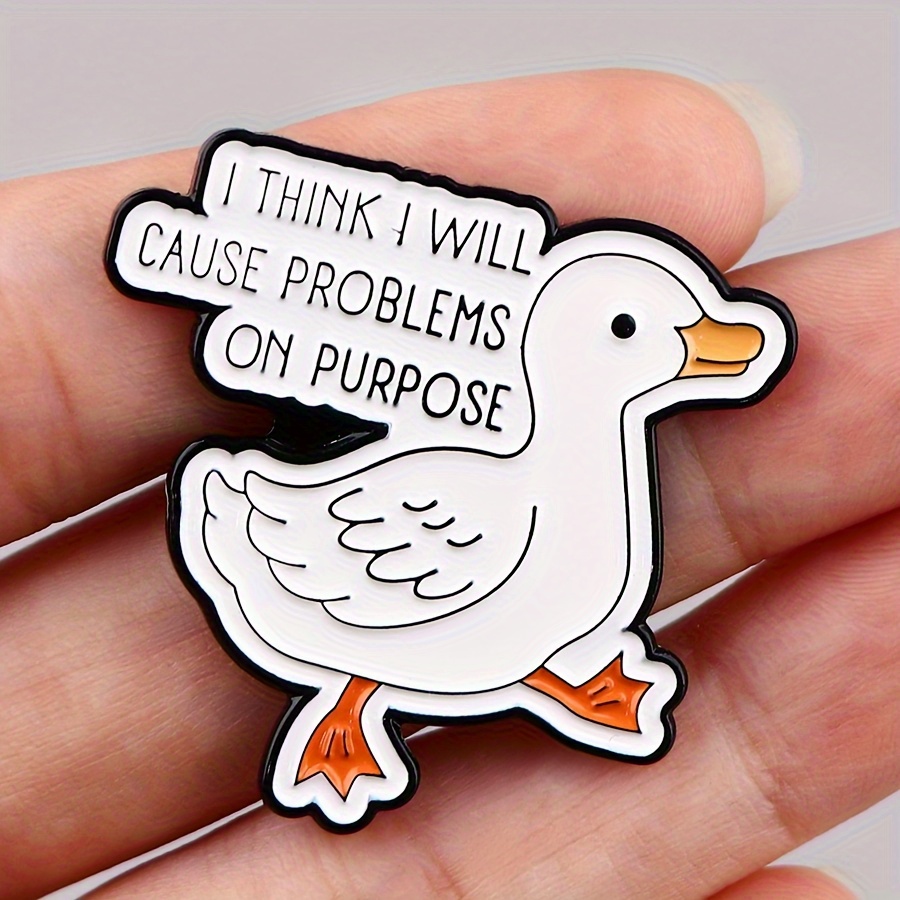 

1pc Funny Goose Badges For Men, Quotes Jewelry Accessories For Backpack Hat Clothes