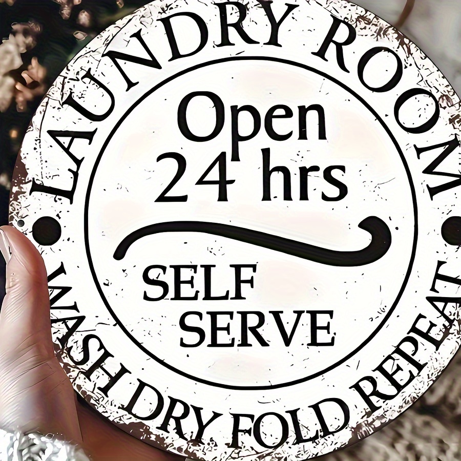 

Vintage Metal Round Aluminum Sign For Laundry Room, 24-hour Open Self-serve Wash Dry Fold Repeat Wall Art Decor, Retro Garage, Restaurant, , Living Room Wall Plaque - 1pc