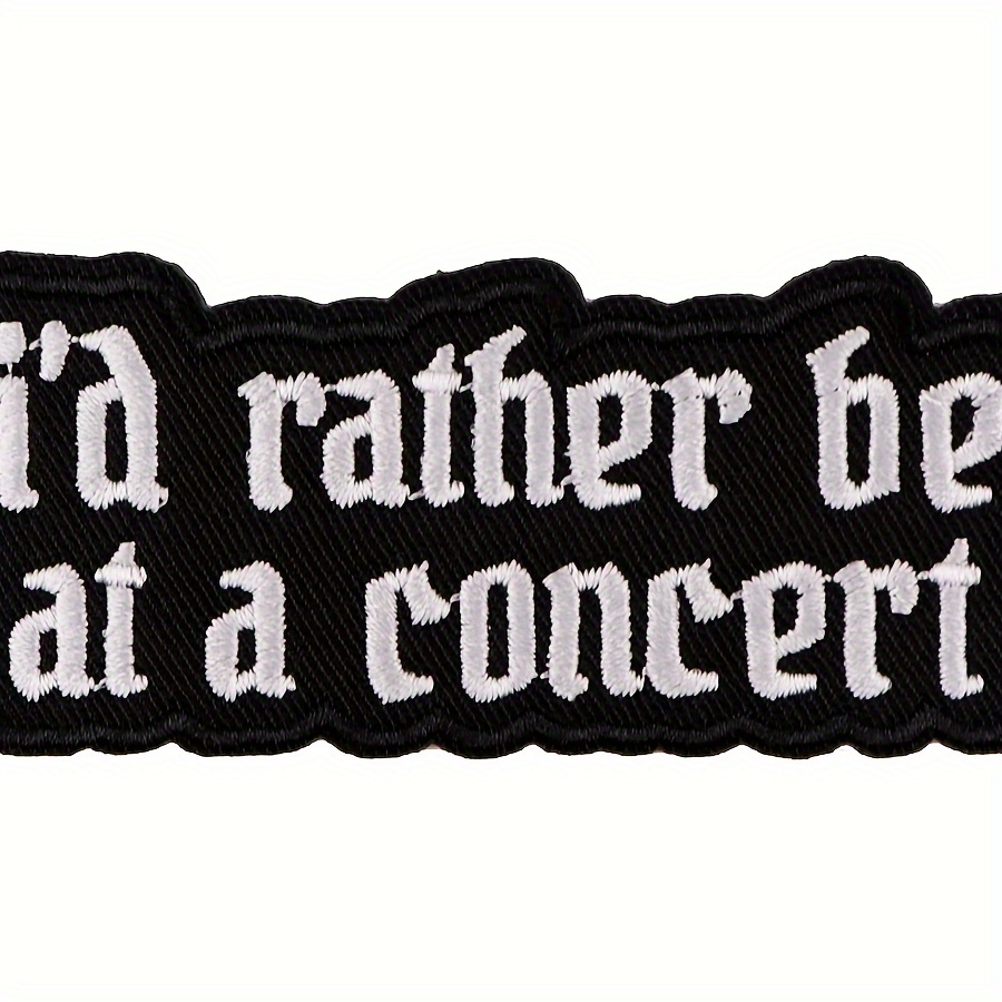 

Music Enthusiast Polyester Embroidered Patch, "i'd Rather Be At A Concert" Iron On/sew On Applique Badge For Jackets And Backpacks - 1pc