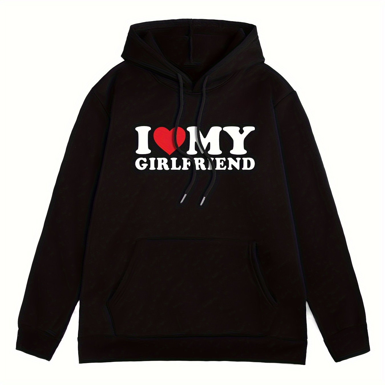 

I Love My Girdfriend Print Hoodie, Cool Sweatshirt For Men, Men's Casual Hooded Pullover Streetwear Clothing For Spring Fall Winter, As Gifts