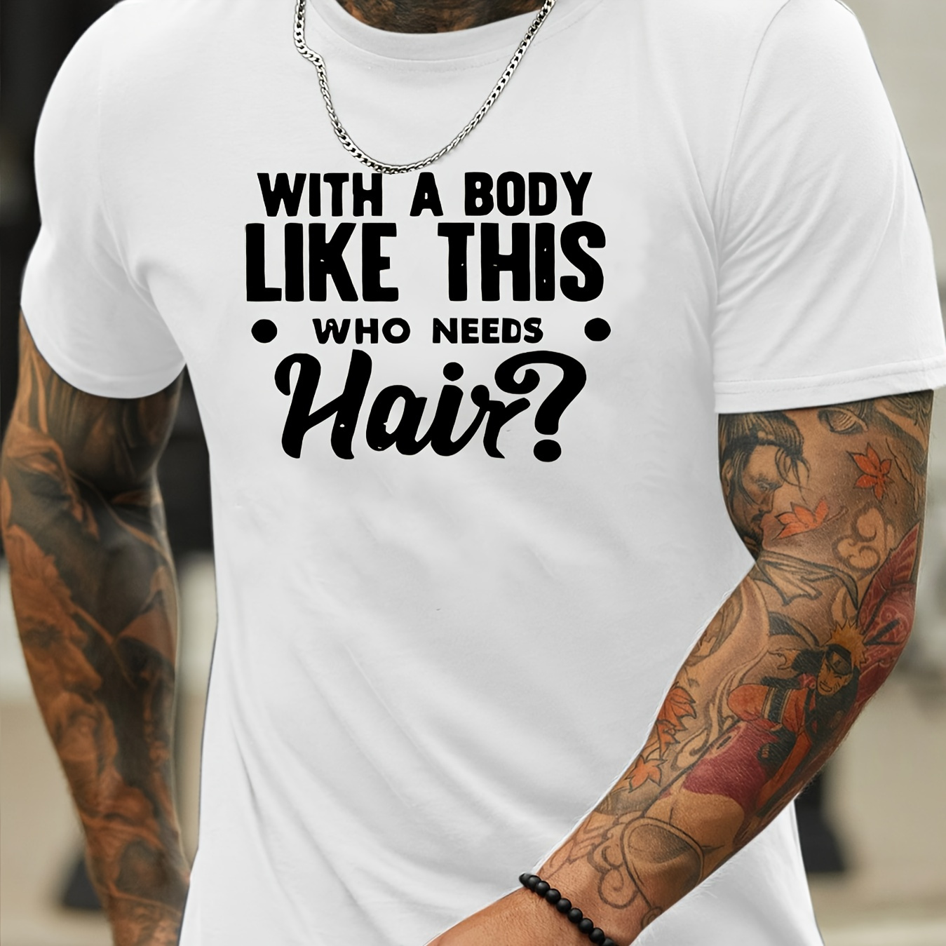 

' With A Body Like This Who Needs Hair 'creative Print Men's Casual T-shirt, Summer Fashion Crew Neck Short Sleeve Top, Modern Streetwear Style For Men