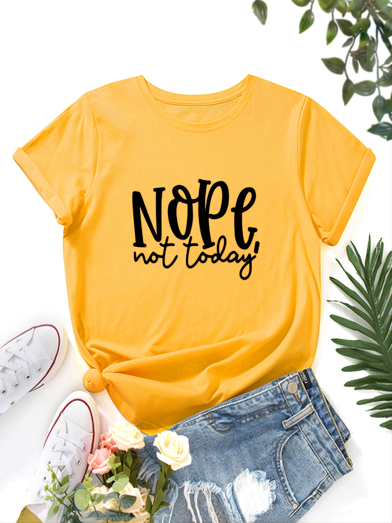 nope. Not Today Letter Print T-shirts, V-neck Sleeve Fashion Top
