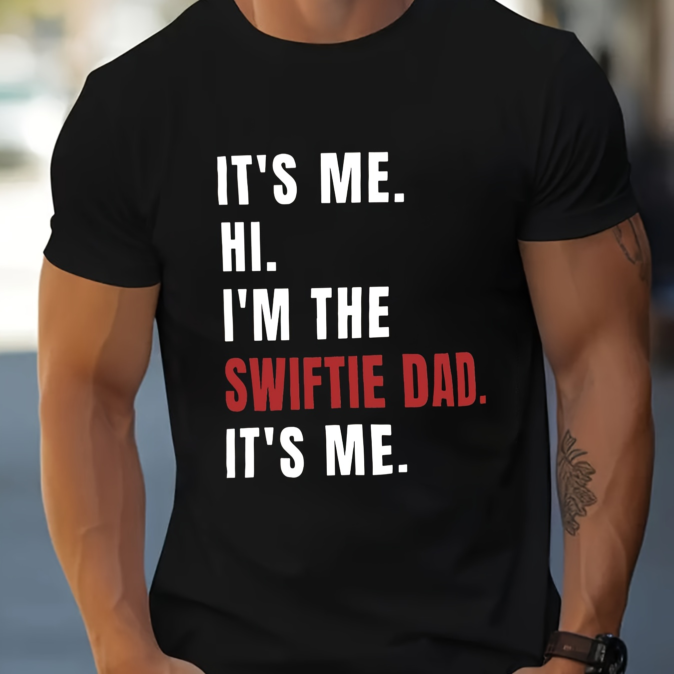 

It's Me Hi I Am The Swiftie Dad It;s Me Print Men's Round Neck Short Sleeve Tee Fashion Regular Fit T-shirt Top For Spring Summer Holiday