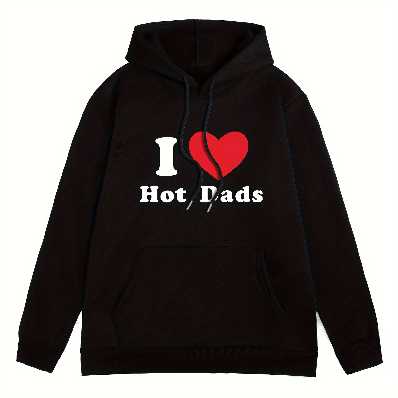 

I Love Hot Dads Print Hoodie, Cool Sweatshirt For Men, Men's Casual Hooded Pullover Streetwear Clothing For Spring Fall Winter, As Gifts
