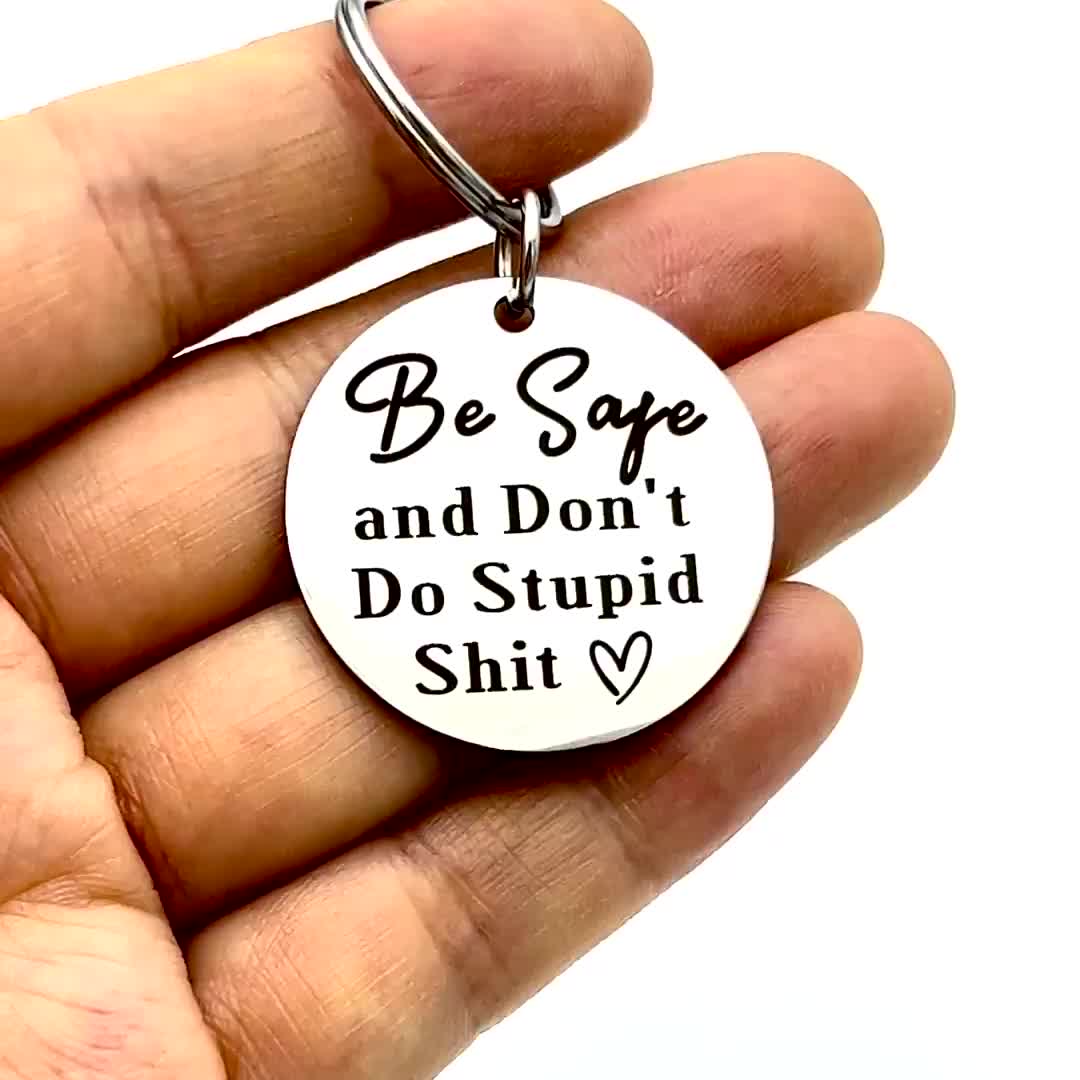 TTYY Have Fun Be Safe Don't do stupid Keychain,Gifts for New Driver or  Gifts for Graduation 16 Year Old Boy and Girl (black) at  Women's  Clothing store