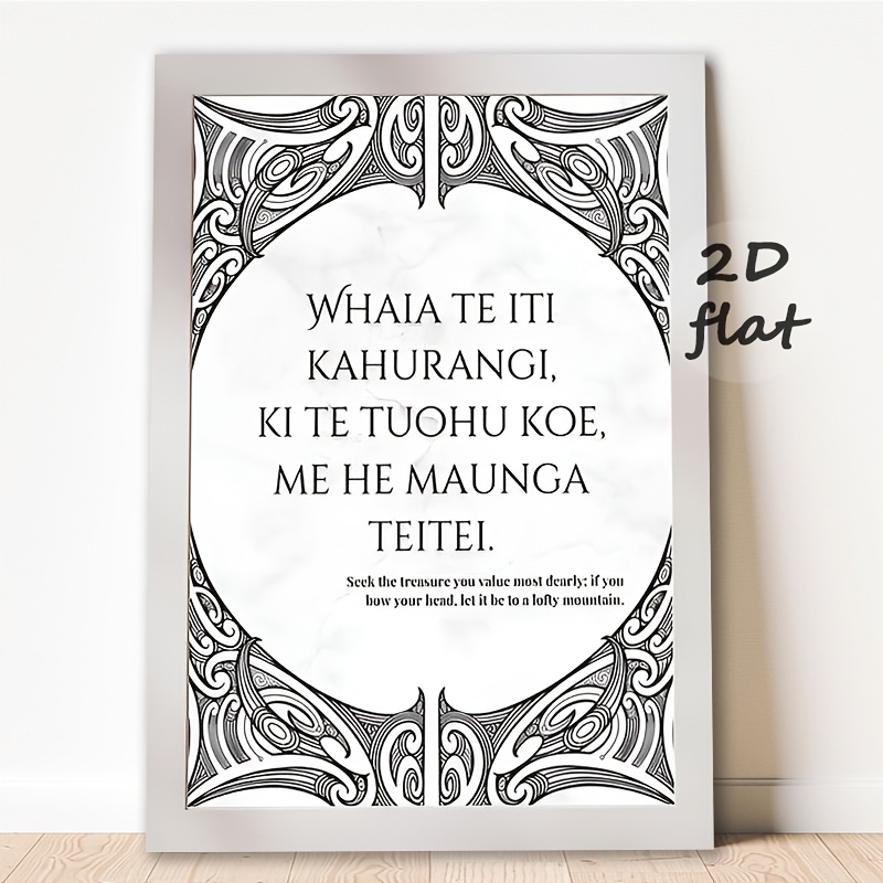 TEMU 2d Flat, Maori Whakatauki Poster 'whaia Te Iti Kahurangi' - Frameless Minimalist Maori Art Suitable For Home Decor, Cultural Wall Hanging For