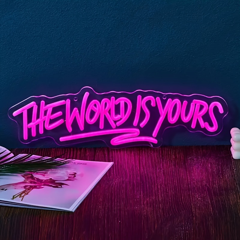 

1pc The World Is Yours Neon Led Sign, Usb Powered Neon Sign For Bar, Shop, Store, Garage, Workshop, Living Room, Lighting & Wall Décor