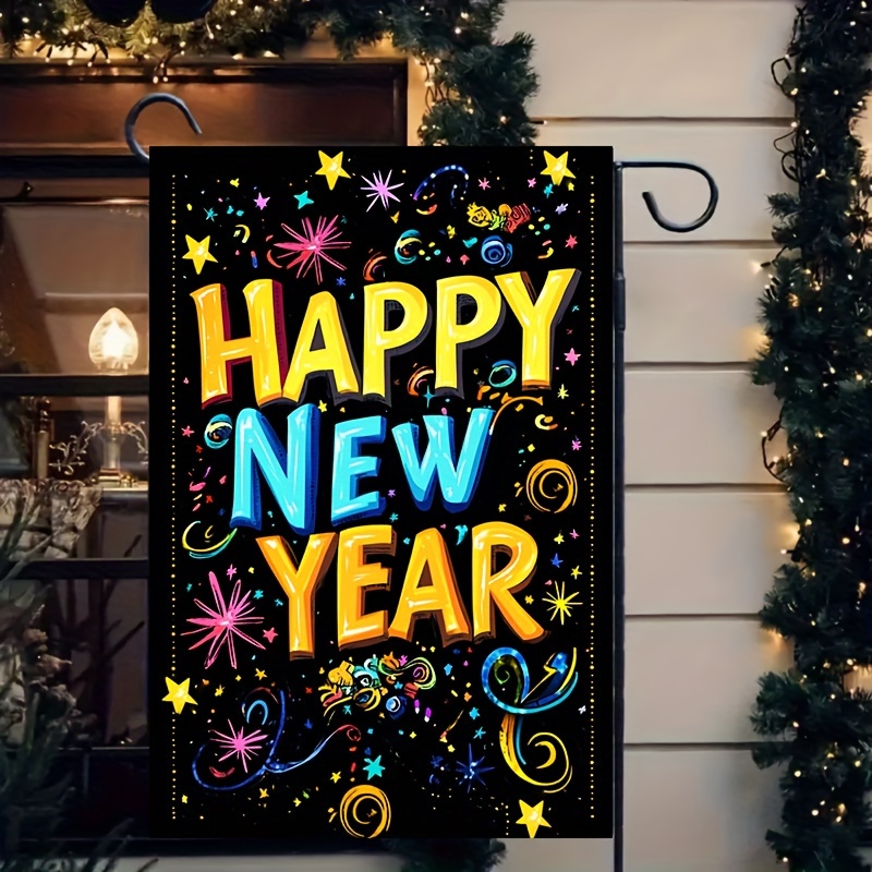 

Happy New Year Garden Flag - 1pc, Double-sided Polyester Decorative Flag For Outdoor Use, No-pole Design, Festive Holiday Decoration For Home And Garden