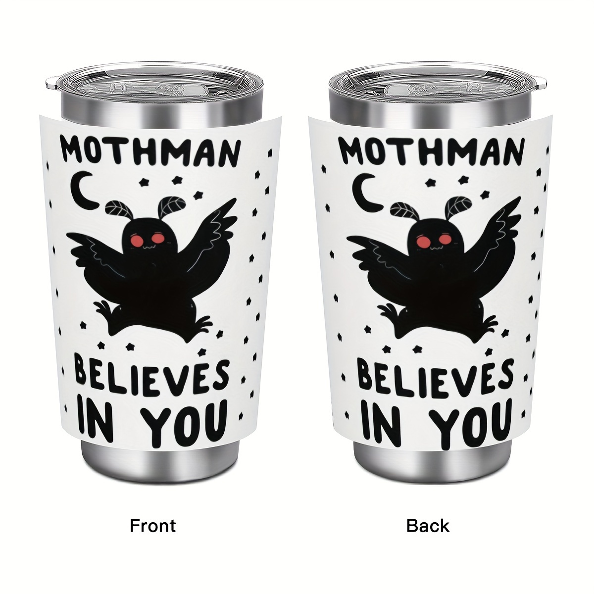 

Mothman Believes In You" 20oz Insulated Stainless Steel With Straw & Lid - Perfect Birthday Or Festival Gift For Women , Sleek 3d Design