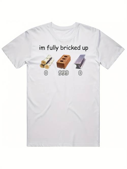 im fully bricked up funny myth building mats gaming meme joke gift t shirt gifts 2671 soft and comfortable for and casual daily wear