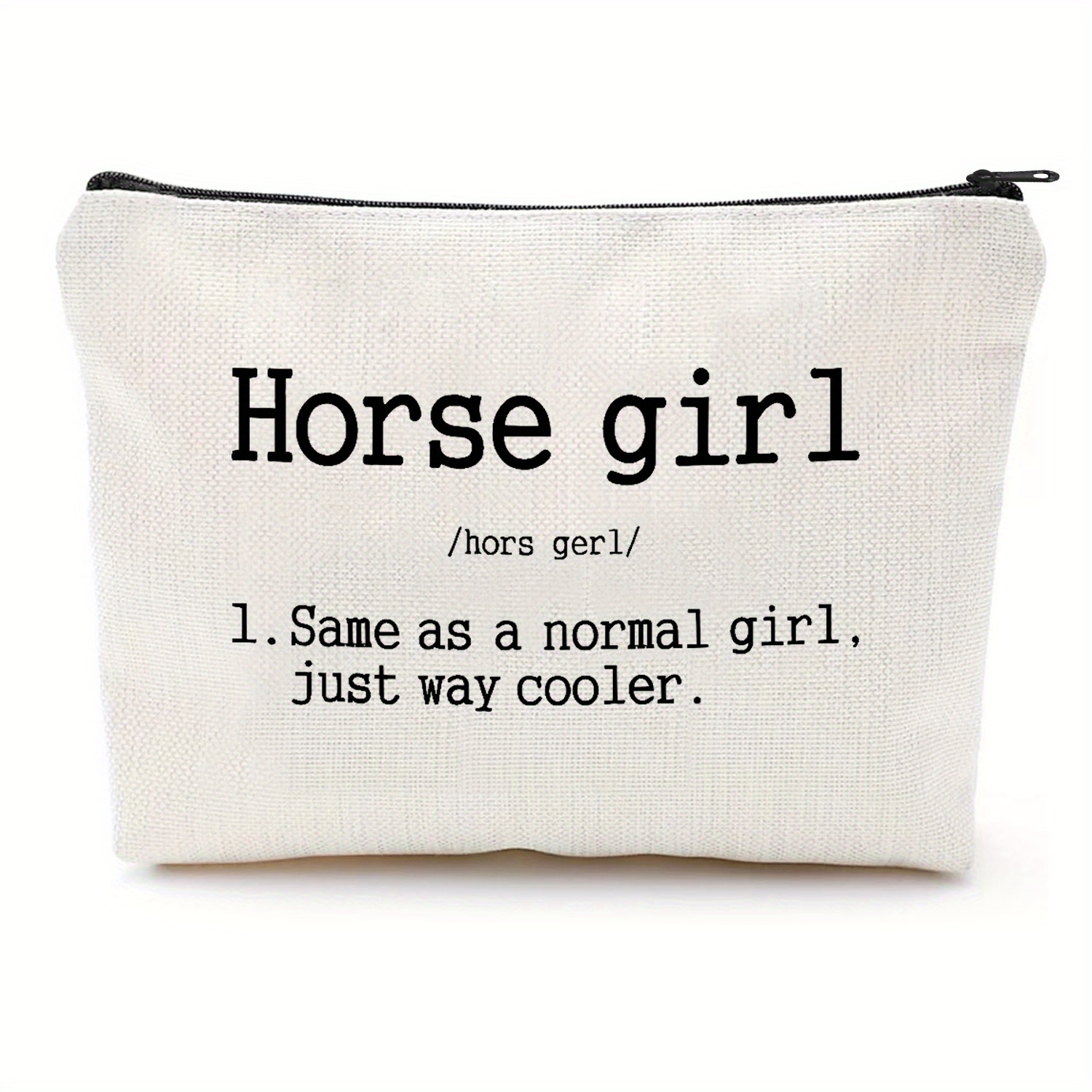 Image of Horse Girl Definition Same As A Normal Girl Just Makeup Bag Best Gift For Teen Girls Sister Girlfriend,daughter Gift From Mom,birthday Christmas Valentine's Day Gift Makeup Bag