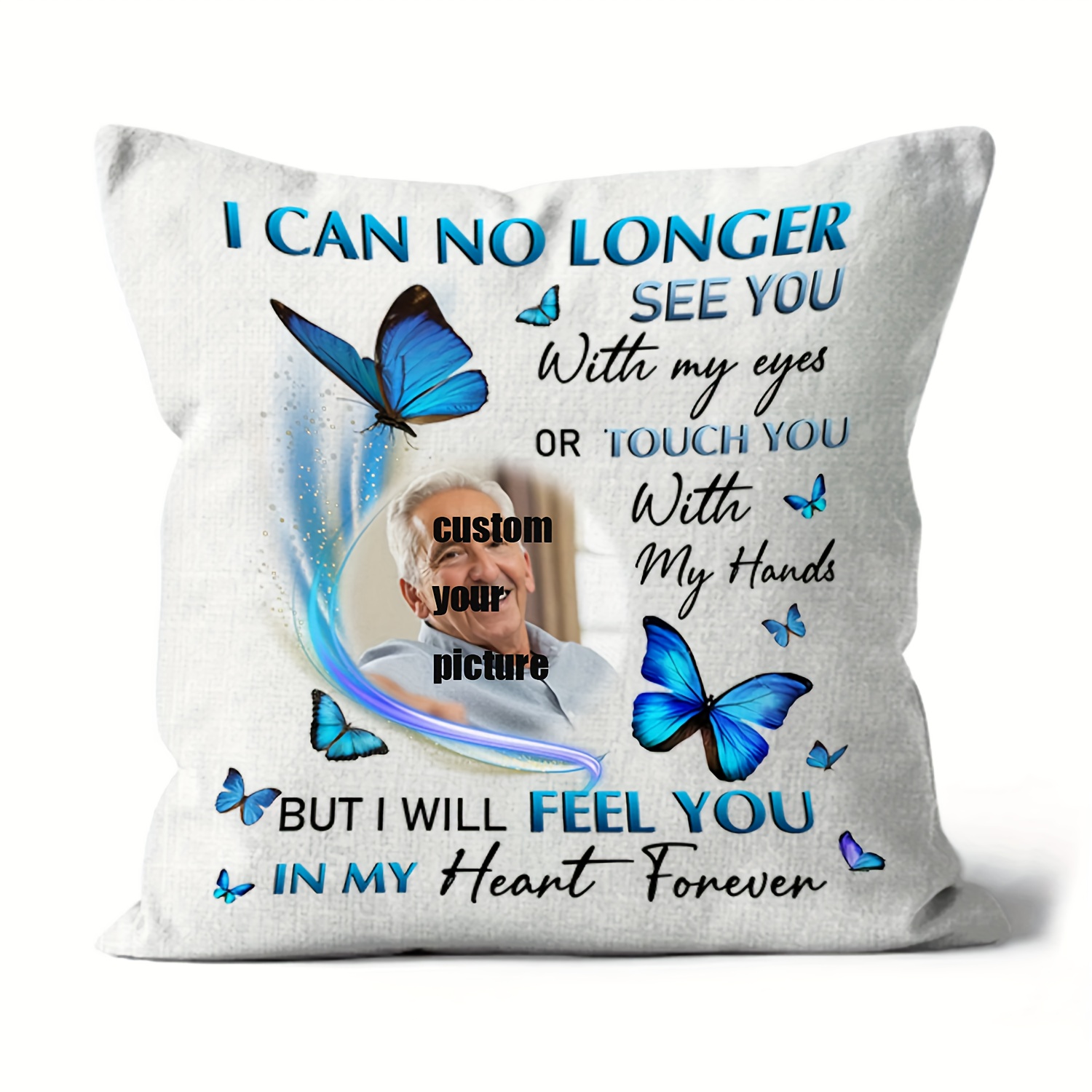 

(customized) Personalized 18x18 Inch Super Soft Short Plush Throw Pillow Personalized Memorial Pillow, No Longer See You Remembrance For Loss Of Loved 1 In Heaven Sympathy (no Pillow Core)