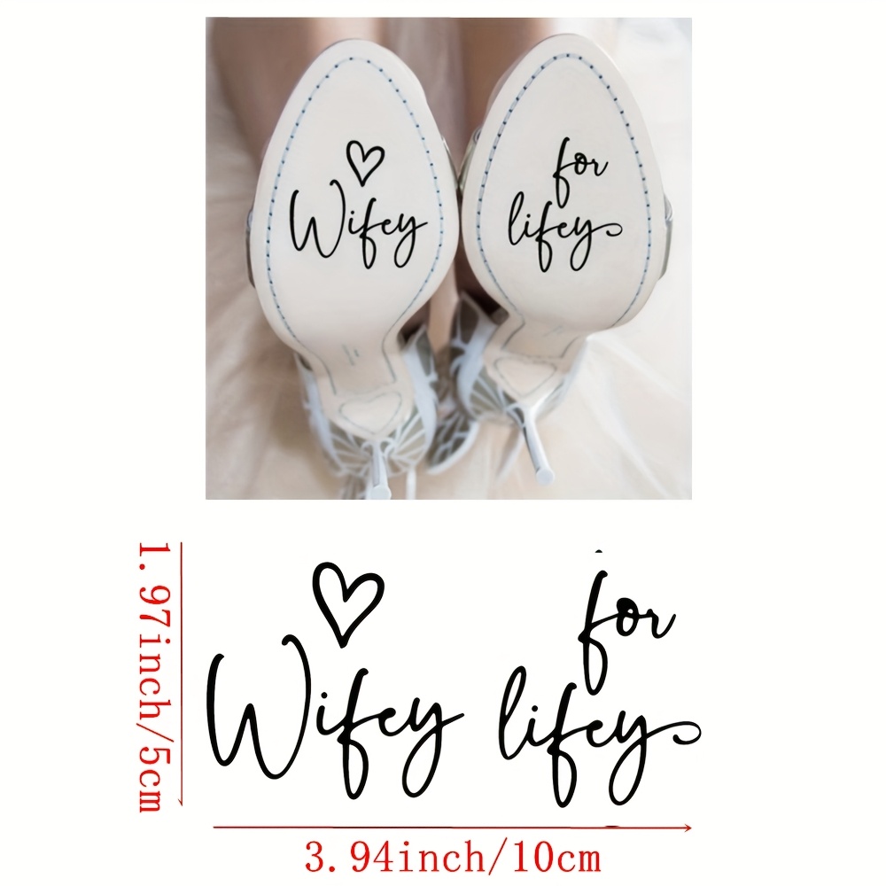 Image of Just Stickers 1pc Wifey For Lifey Vinyl Stickers Decel Wedding Shoes Decel Bridal Shower Wedding Day Party Decorations
