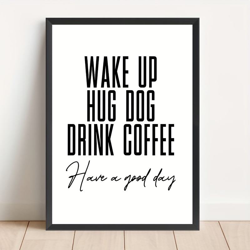 E-shop 2D Flach, 2D Flach, Rahmenloses 2D Leinwandposter mit humorvoller Kunst für Hundeliebhaber und Kaffeeliebhaber, entworfen im schwarz-weißen