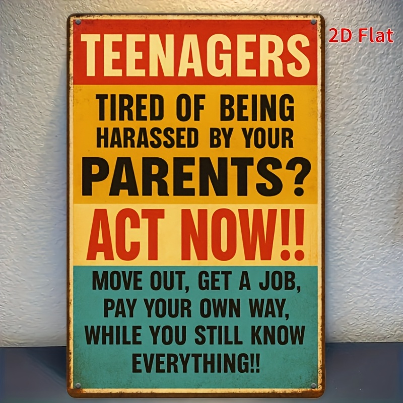 TEMU 2d Flat, [2d Flat] 1pc 8x12inch Vintage Funny Metal Sign - Teenagers Tired Of Parents' Harassment Wall Decor For Man Cave, Office