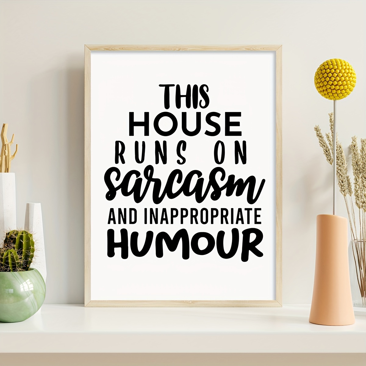 

This House Runs On Sarcasm And Humour--funny Quote Canvas Painting, Home Art Prints, A Nice Wall Decors, For Living Room (has Frame)