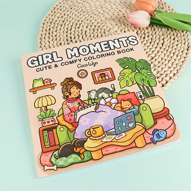 

Girl Moments Coloring Book For Adults & Teens, Cozy & Comfy Daily Activity, Warm Theme, & Gift