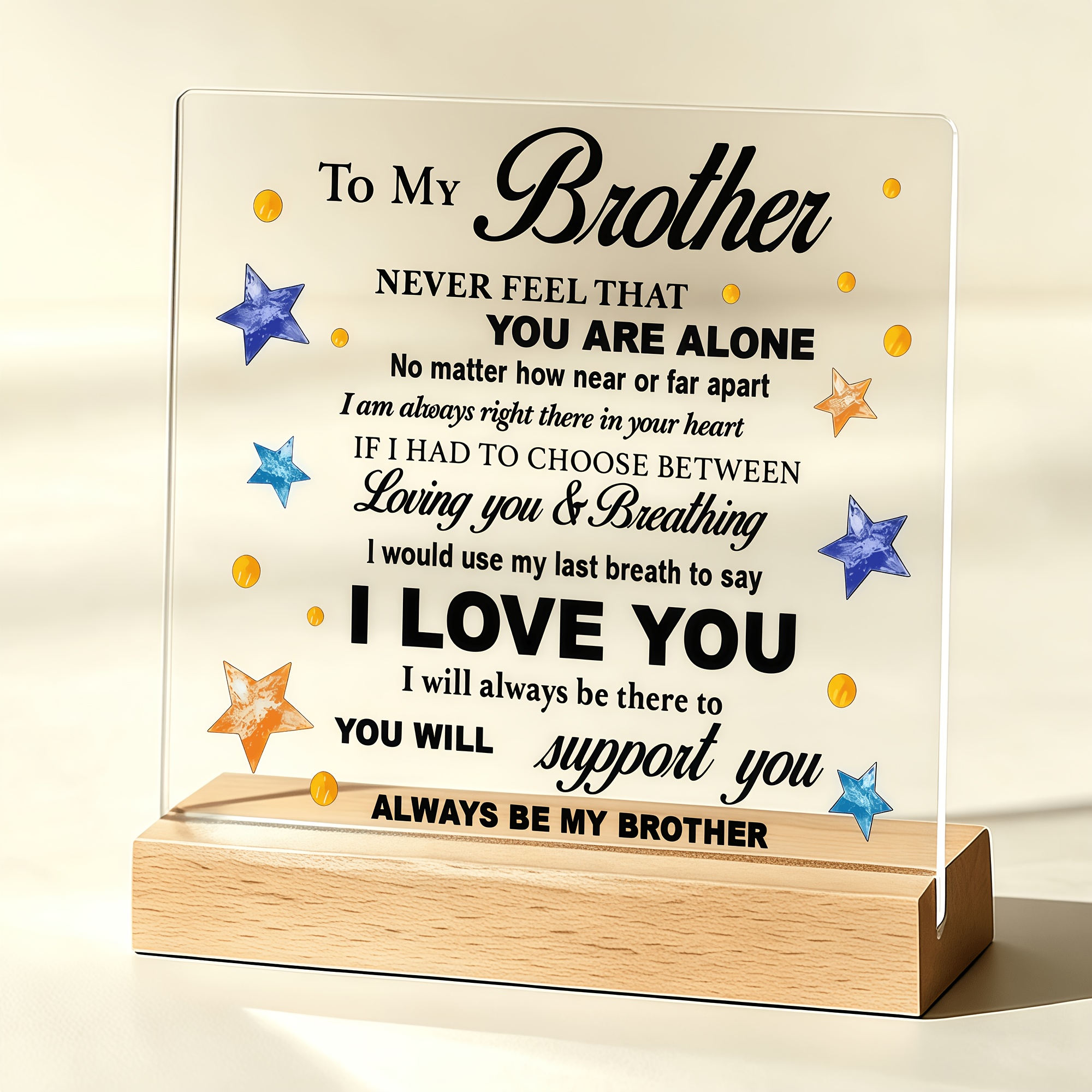 TEMU Brother Gift For My Brother Never Feel Alone Desk Decor Brother Acrylic Desk Plaque Sign With Stand Home Office Table Desk Sign Keepsake