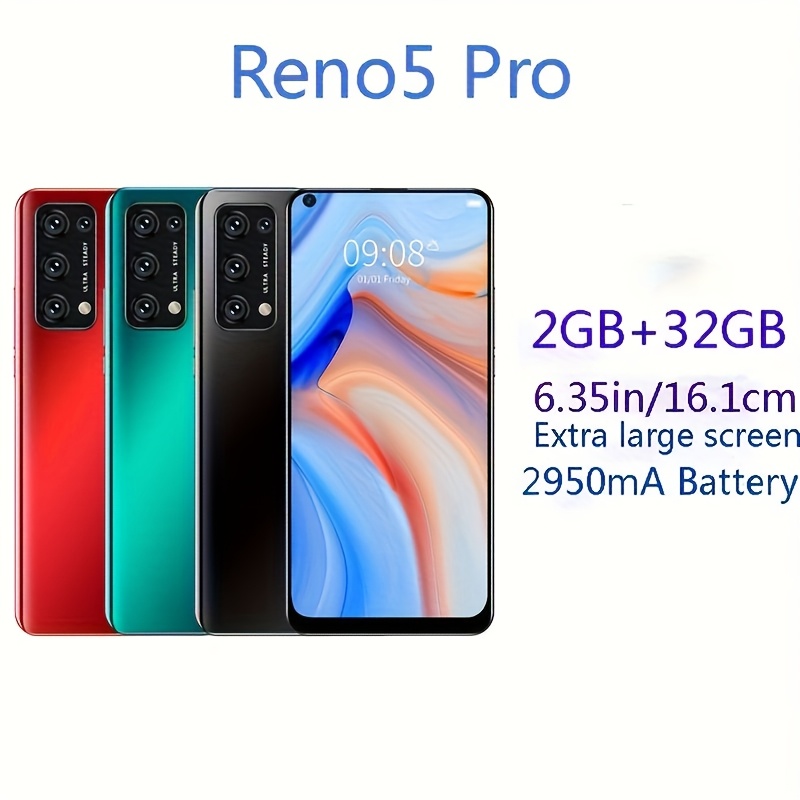 

Reno5pro Smartphone 2gb +32gbrom 6. 35-inch Large Screen 2950mah Large Battery Phone Dual Standby Can Install A Memory Card Of 128gb