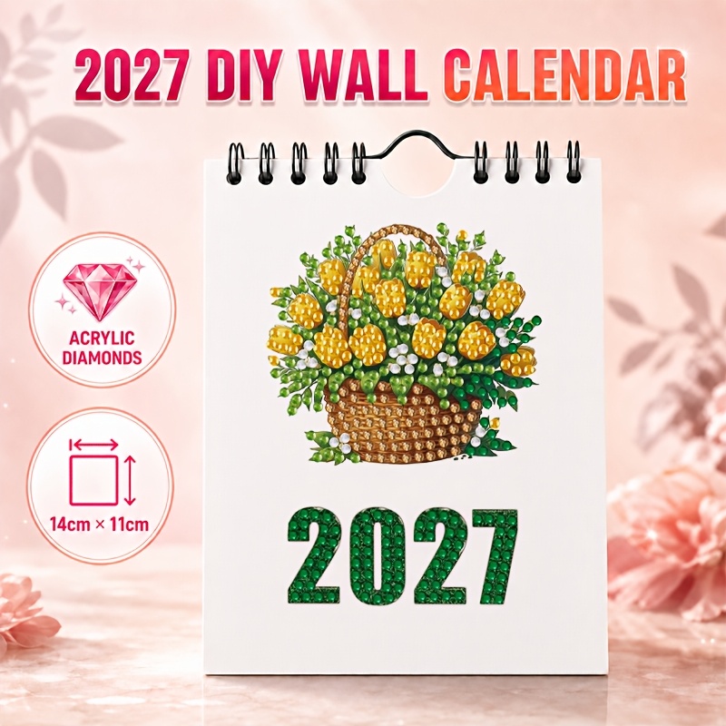 TEMU 1pc Sparkling Flower Basket 2027 Bright Diamond Diamond Painting Handmade Calendar, New Year Calendar, Wall-mounted Mini Calendar, Creative