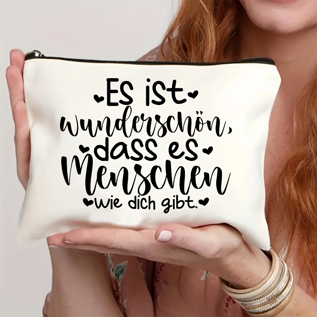 E-shop 1 Stück Heißes "Es ist so schön, jemanden wie dich in der Nähe zu haben" – Deutsche Inspirationszitat Make-up-Tasche,