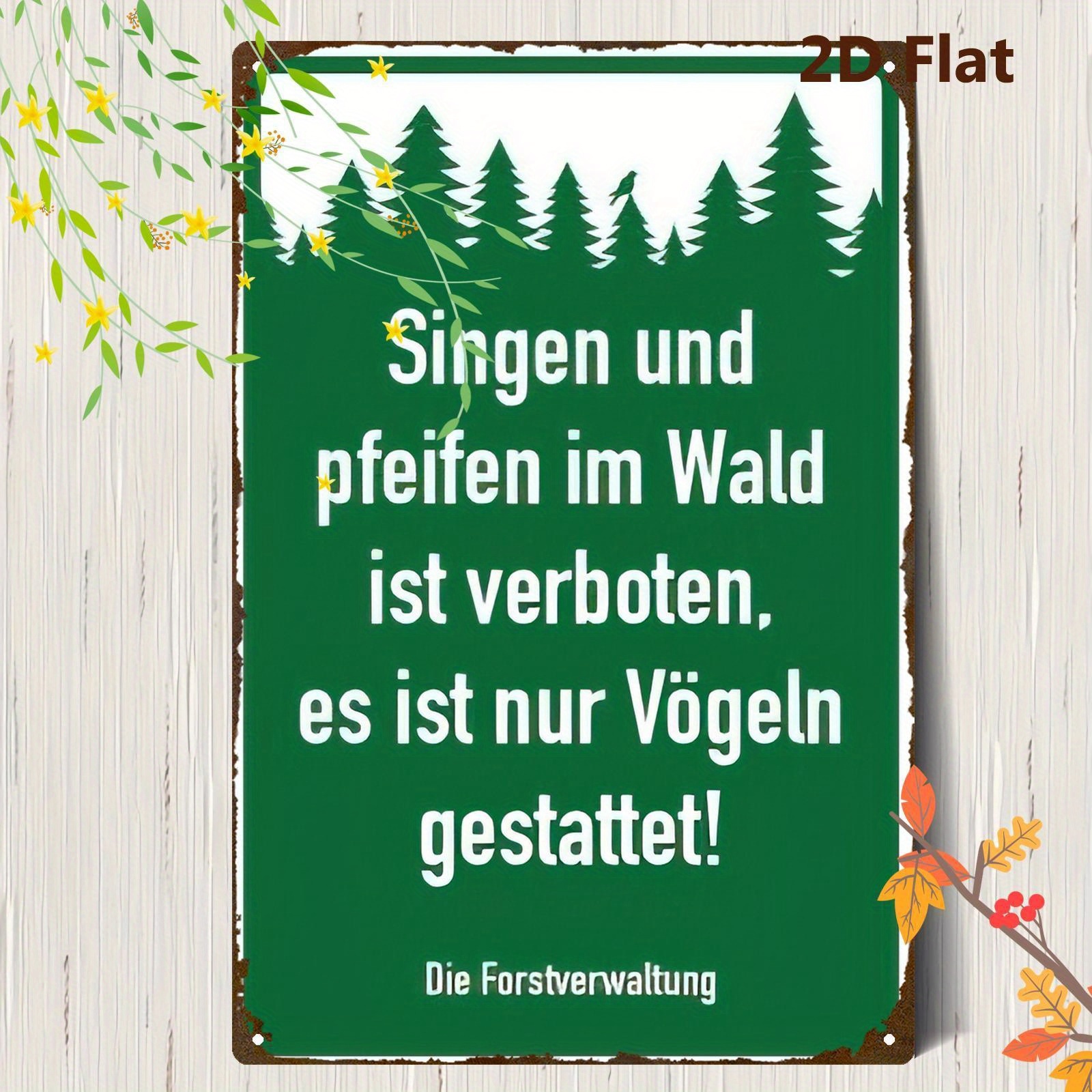 TEMU 2D-Flach, . Vintage-Waldschild im deutschen Stil – Robuste Metall-Wanddekor-Plakette mit dem Spruch „Singe pfeife im Wald“ – Rustikales Grün &