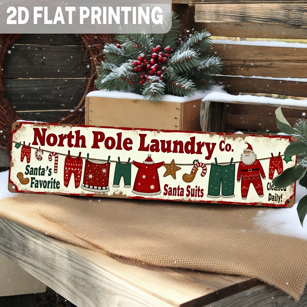 TEMU 2d Flat - 1pc Vintage North Pole Laundry Co. Metal Aluminum Sign | Christmas Theme Santa Suits Cleaned Daily!, Wall Hanging, Rustic Wall Decor