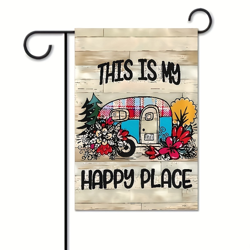 

1pc, Camper Decorated Welcome Garden Flag, Camper Outdoor Double-sided Decoration, This Is My Happy Place Camping Trailer, Home Decor, Outdoor Decor, Yard Decor, Garden Decorations