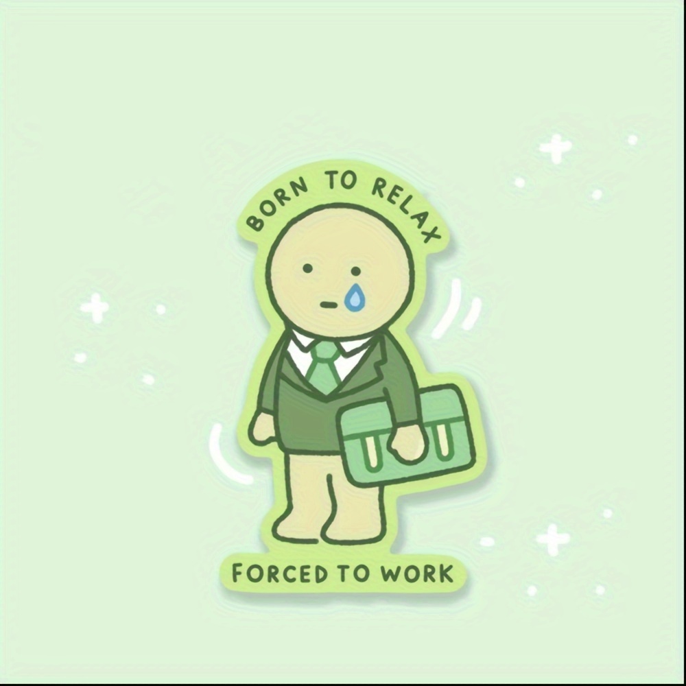 

Green Guy 'forced To Work' Vinyl Sticker - Waterproof Decal For Laptops, Water Bottles, Phone Cases & Planners