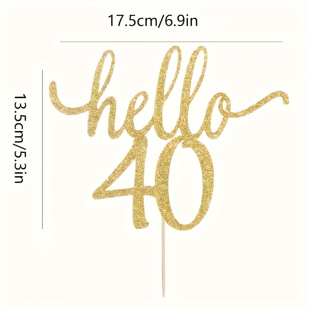 1 Hello 40 Birthday Cake Decoration For The 40th Anniversary Cake Topper, Halloween, Christmas