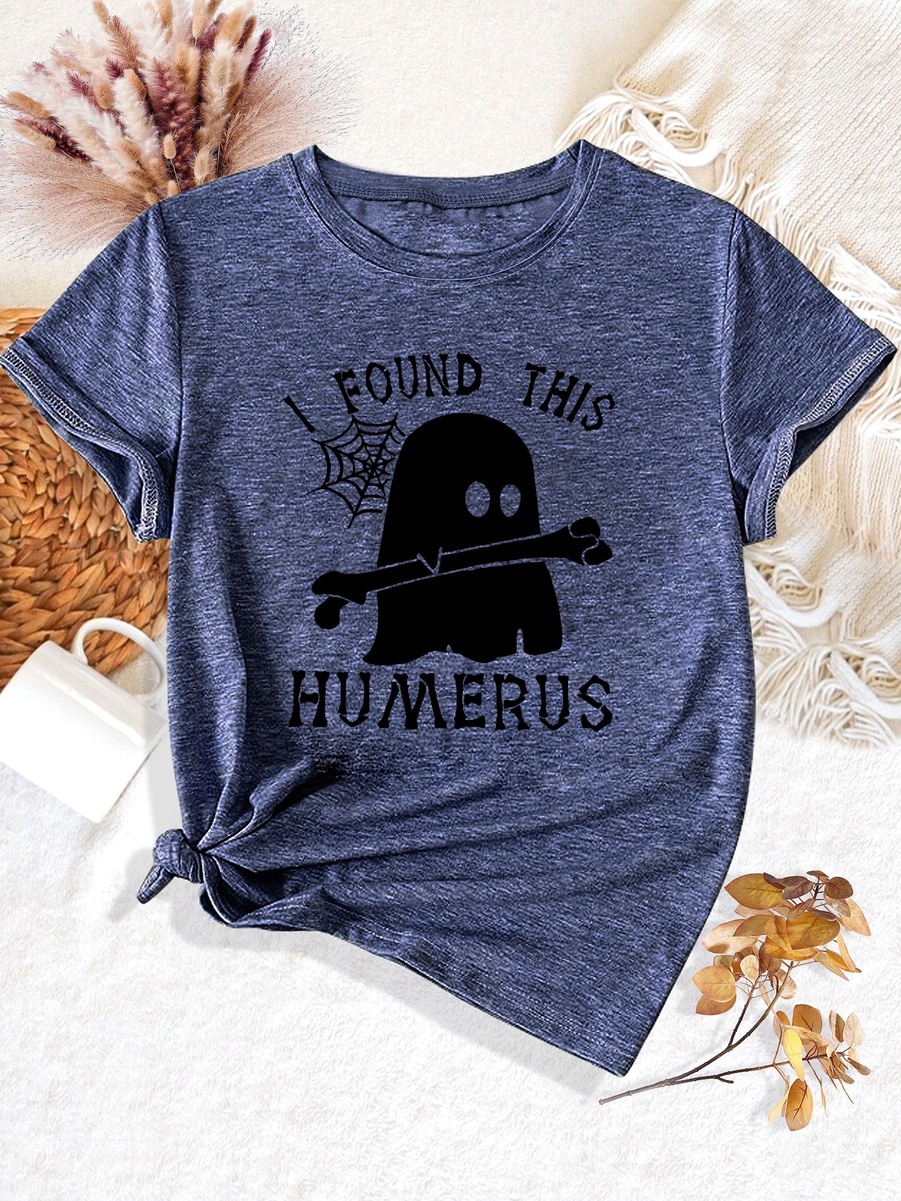 womens funny   t shirt   this humerus slogan   wrapped skeleton   casual round neck short sleeve tee for halloween themed parties casual attire machine washable     Product details 9