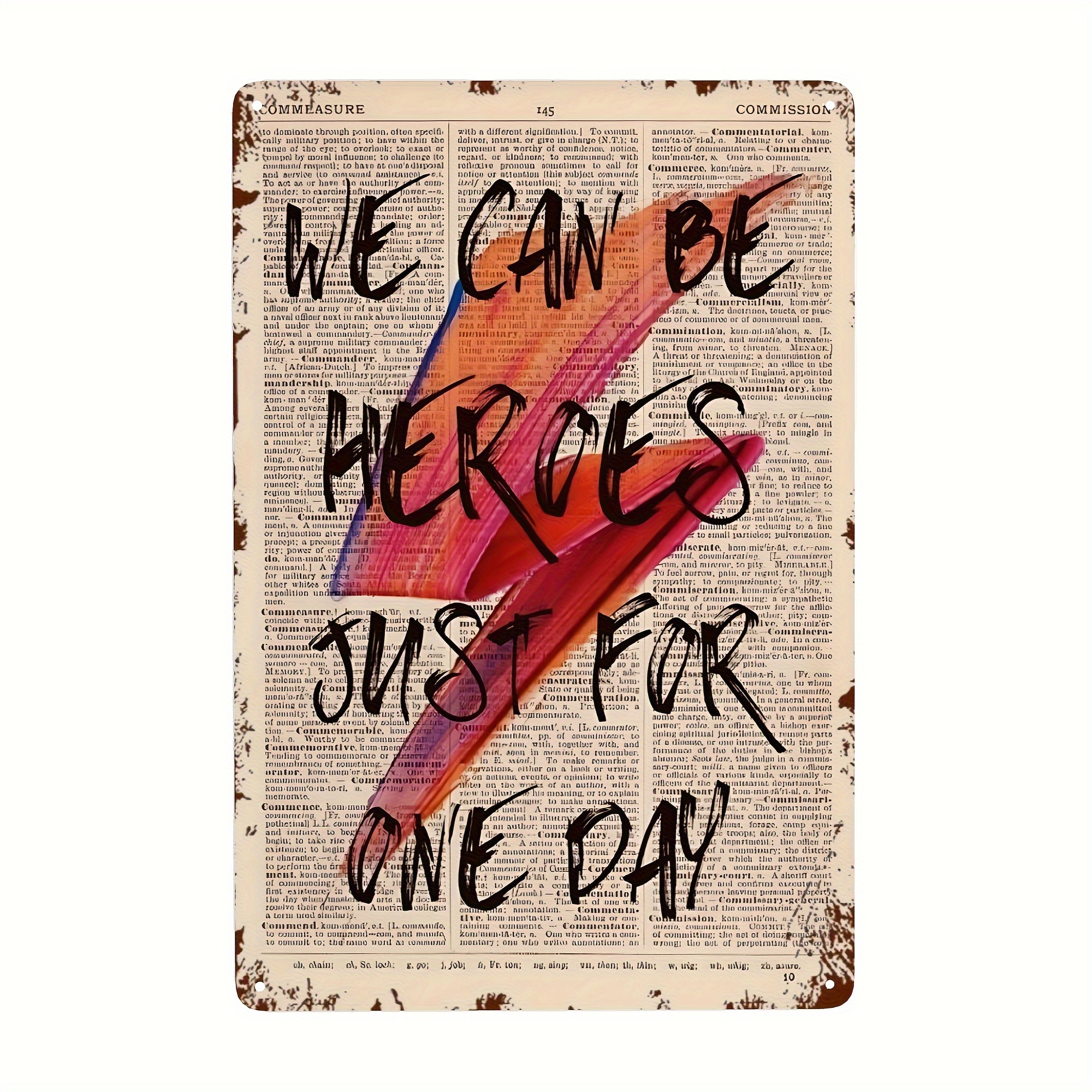 

1pc Vintage Bowie-inspired Metal Tin Sign - We Can Be Heroes Lyrics Wall Art, Iron Poster For Music Fans, Pre-drilled Weather-resistant Plaque For Home, Bar, Music Hall - 7.9x11.9" Safe Round Corners