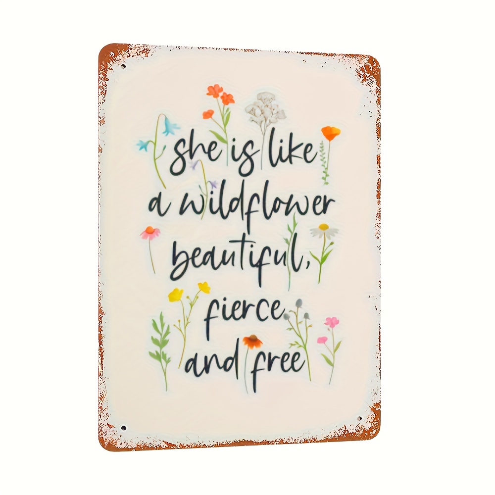 

Chic Wildflower Quote Metal Tin Sign (12x8") - Vintage-inspired Wall Art For Home & Garage Decor, Perfect Valentine's Gift