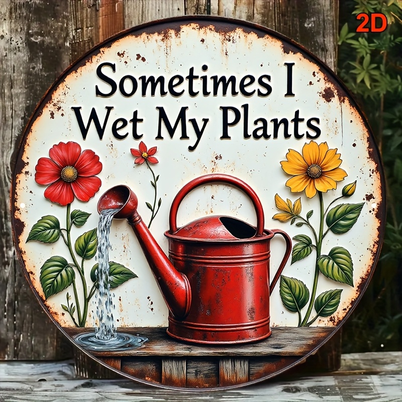 2d flat     vintage rustic aluminum sign 8x8 inch funny garden wall decor with watering can   weather resistant indoor outdoor metal art for home patio fence kitchen humorous   2d flat