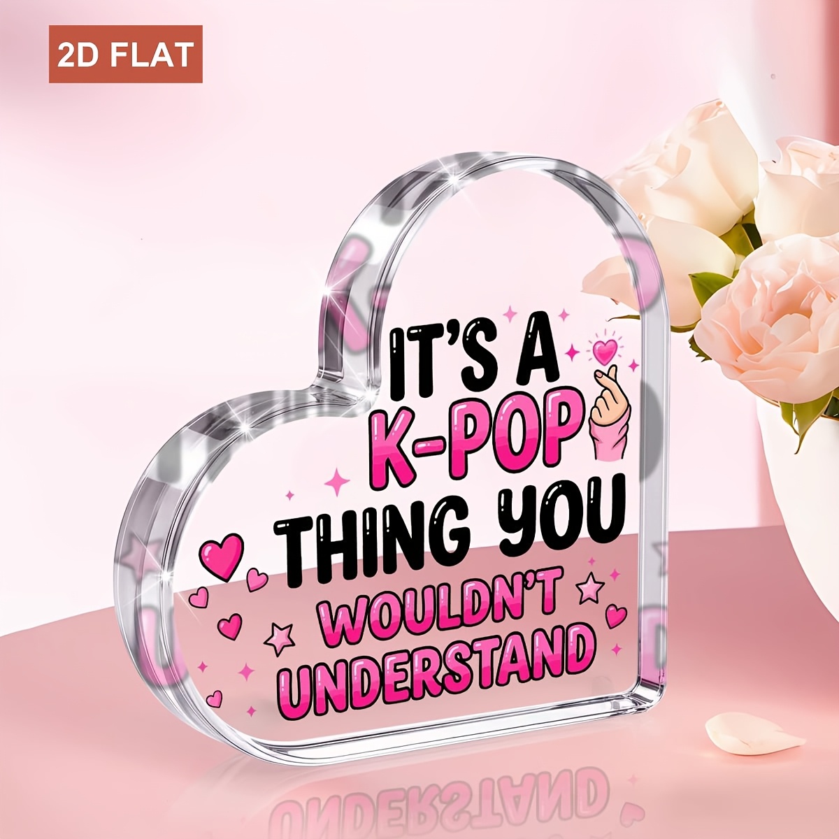 TEMU 1pc, Birthday Gift Decorative Plaque - Heart-shaped Acrylic Sign With " A Thing You Wouldn't " Message, Conveying , Suitable For Students Or