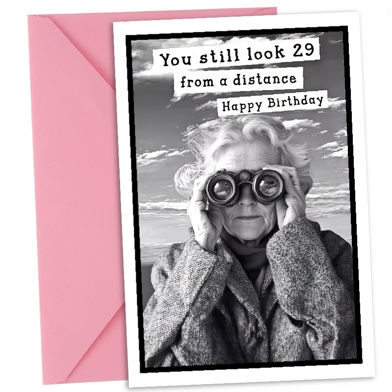TEMU 1pc Funny Birthday Card For Women, Humorous Birthday Greeting Card With Envelope, You Still Look 29 From A Distance, Sarcastic Birthday Gift For