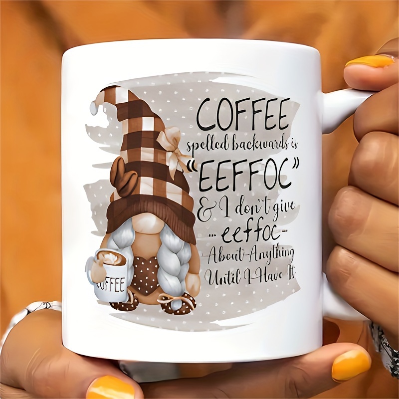 

1pc, 3a Grade, Gnome Coffee Mug, Pour Spelt Coffee Eeffoc 11oz Ceramic Mug Water Cup, Gift Mug, Decorative Mug, Ideal Birthday And Holiday Gift, Summer Drinkware, Great For Office/home Life/party Gift