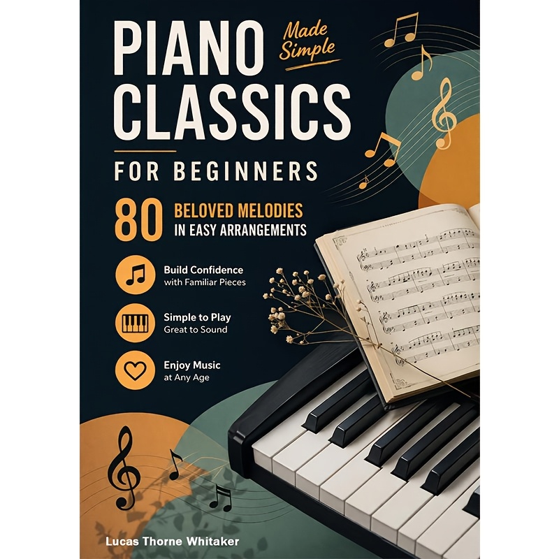 TEMU The Ultimate Collection Of Classic Piano Pieces For Beginners: Simplified Arrangements Of Popular Repertoire- The Ideal Choice For Novices And